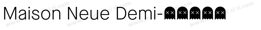 Maison Neue Demi字体转换